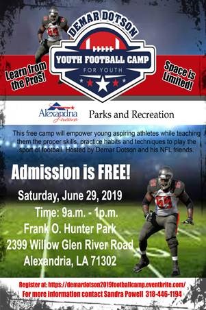 Demar Dotson's Annual Youth Football Camp on Saturday, June 29, 2019 from 9 a.m. - 1 p.m. at Frank O. Hunter Park in Alexandria, LA.