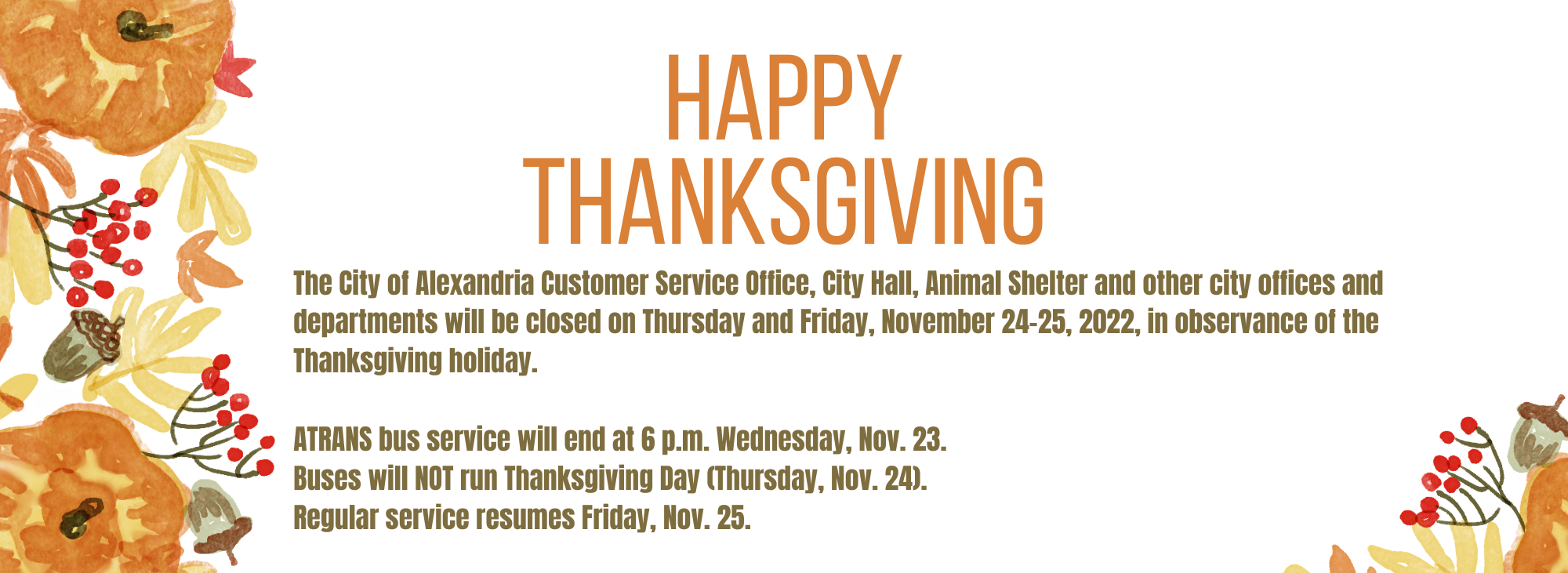 Thanksgiving Holiday Schedule 2022